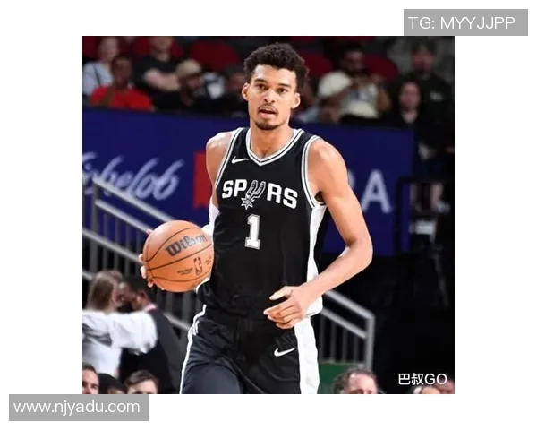 文班亚马新秀赛季表现惊艳场均数据引领联盟新星潮流